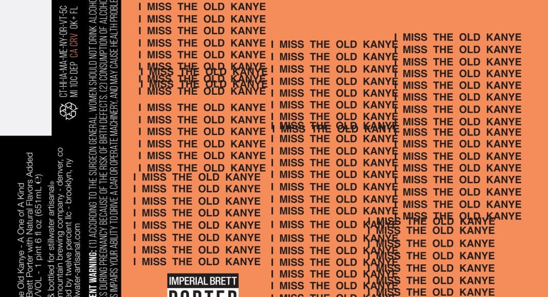 I Miss The Old Kanye beer